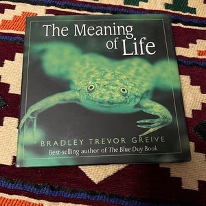 The Meaning Of Life - Hardcover